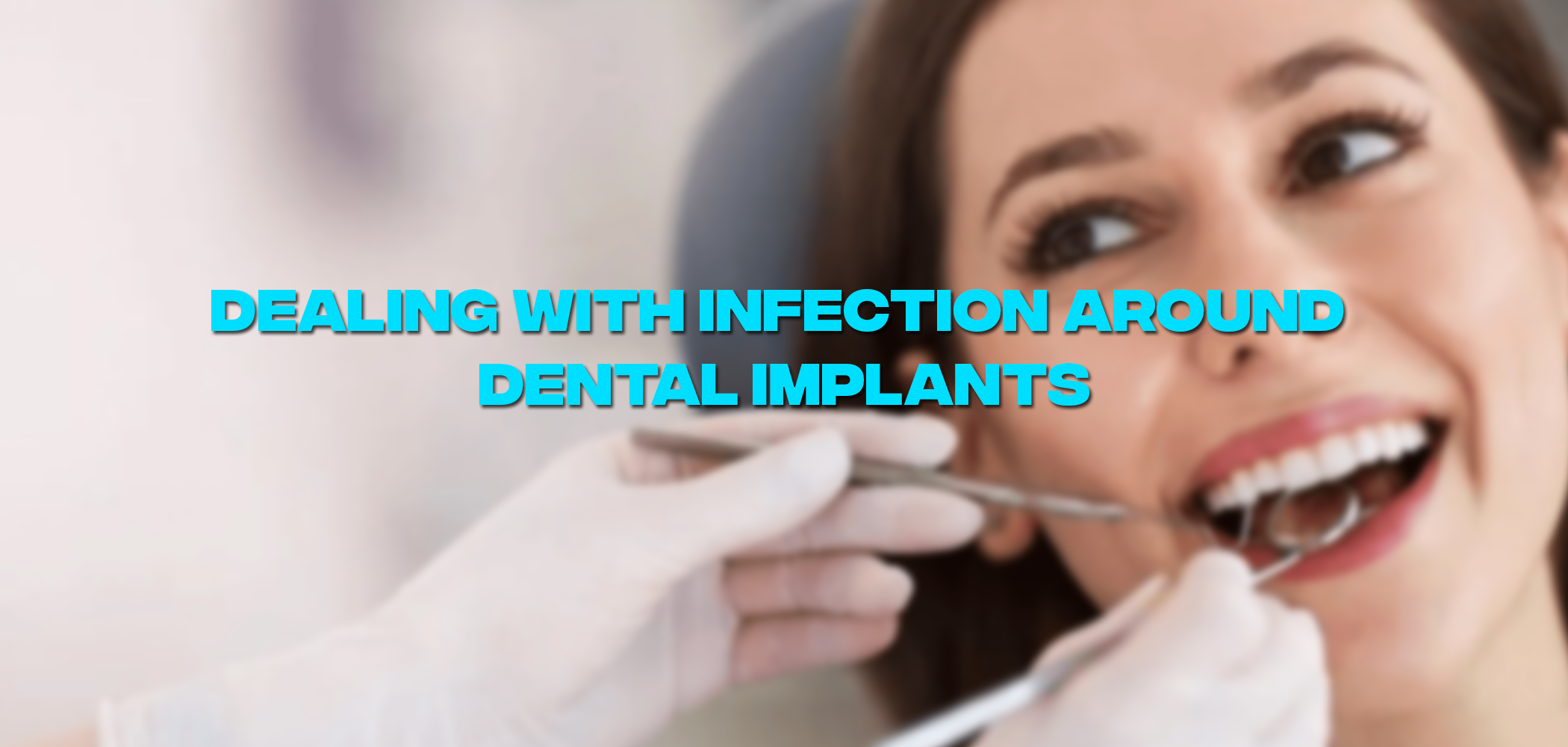 Dentist treating infection